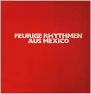 Les Fiesta Tijuana Brass - Feurige Rhythmen Aus Mexico