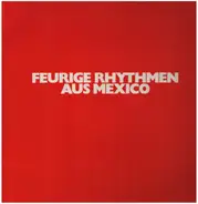 Les Fiesta Tijuana Brass - Feurige Rhythmen Aus Mexico