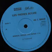 12inch Vinyl Single - Les Frères Bouze - Marcel, Envoie Les Frites