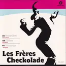 7inch Vinyl Single - Les Frères Checkolade - Superdisco