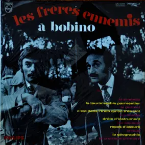 les Frères Ennemis - A Bobino