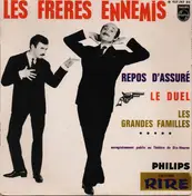 les Frères Ennemis - Repos D'Assuré
