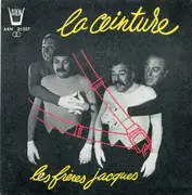 7inch Vinyl Single - Les Frères Jacques - La Ceinture