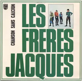 Les Frères Jacques - Chanson Sans Calcium