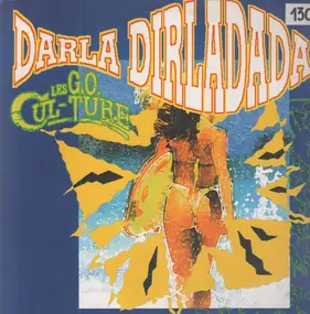 Les G.O. Cul-Ture - Darla Dirladada