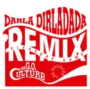 12inch Vinyl Single - Les G.O. Culture - Darla Dirladada (Remix)