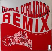 12inch Vinyl Single - Les G.O. Culture - Darla Dirladada (Remix)