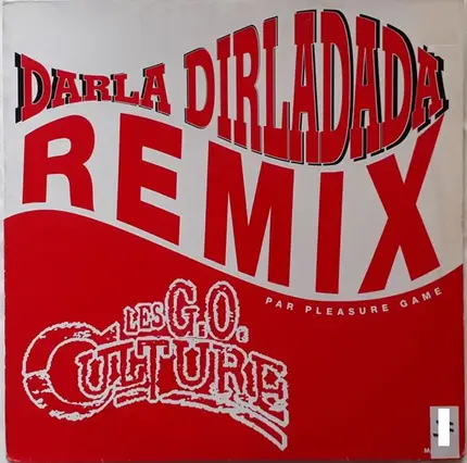 Les G.O. Culture - Darla Dirladada (Remix)