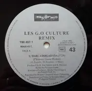 12inch Vinyl Single - Les G.O. Culture - Darla Dirladada (Remix)