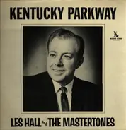 Les Hall and The Mastertones - Kentucky Parkway