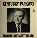 LP - Les Hall and The Mastertones - Kentucky Parkway