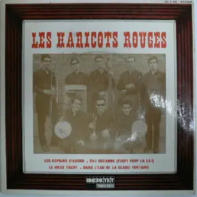 Les Haricots Rouges - Les Copains D'Abord