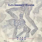 7'' - Les Immer Essen - Hand = Take