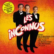 Les Inconnus - Au Secours! Tout Va Mieux...