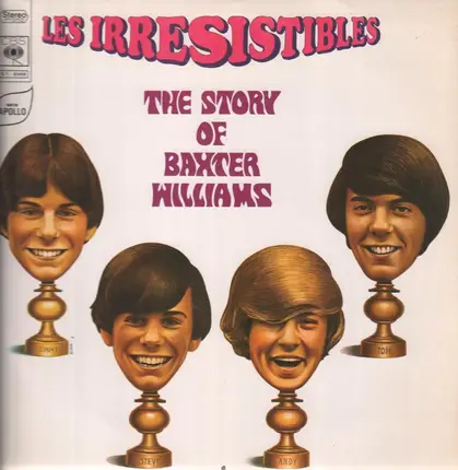 Les Irrésistibles - The Story Of Baxter Williams