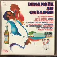 Les Joyeux Pescadous - Dimanche Au Cabanon