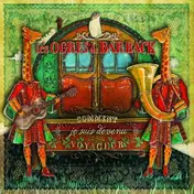 Les Ogres De Barback - Comment Je Suis Devenu Voyageur