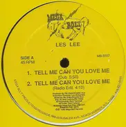 Les Lee - Tell Me Can You Love Me
