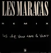 Les Maracas - C'est plus fort que moi