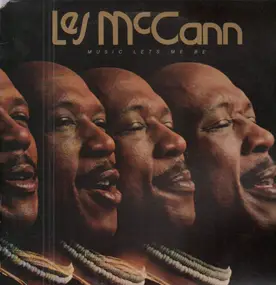 Les McCann - Music Lets Me Be