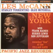 Les McCann Ltd. • Stanley Turrentine • Blue Mitchell with Frank Haynes , Herbie Lewis , Ron Jeffers - Les McCann Ltd. In New York (Recorded "Live" At The Village Gate)
