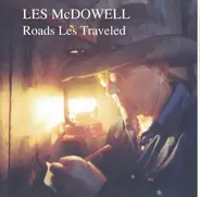 Les McDowell , Various - Road Less Traveled