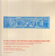 LP - les menestrels - wiener ensemble für alte musik - ein fest im palazzo des umbrischen grafen pierbaldo im jahre 1400