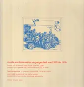 Les Menestrels - musik uas österreichs vergangenheit von 1200 bis 1550