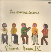 LP - Les Ménestriers - Vive Henri IV