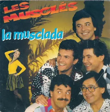 Les Musclés - La Musclada