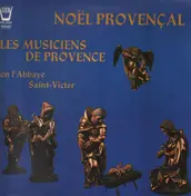 Les Musiciens De Provence - Noel Provencal (Weihnachten), En l'Abbaye Saint-Victor