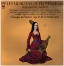 LP - Les Musiciens De Provence - Vol.2, instruments anciens, Musique du Moyen-Age et de la Renaissance - Still Sealed / Gatefold