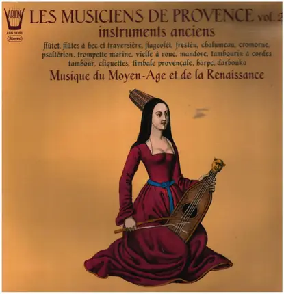 Les Musiciens De Provence - Vol.2, instruments anciens, Musique du Moyen-Age et de la Renaissance