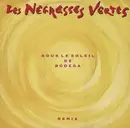 12inch Vinyl Single - Les Negresses Vertes - Sous Le Soleil De Bodega (Remix)
