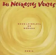 Les Negresses Vertes - Sous Le Soleil De Bodega (Remix)