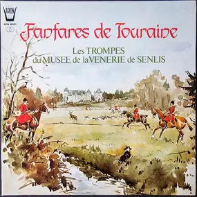 Les Trompes Du Musée De La Vénerie De Senlis - Fanfares De Touraine