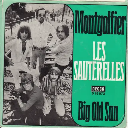 Les Sauterelles - Montgolfier / Big Old Sun