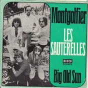 Les Sauterelles - Montgolfier / Big Old Sun