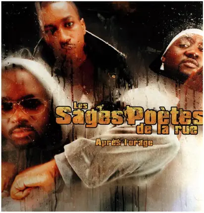 Les Sages Poetes De La Rue - Apres l'Orage