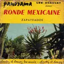 7inch Vinyl Single - Les Scarlet / Salvador Vargas - Ronde Mexicaine / Zapateados