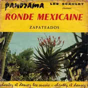 Les Scarlet - Ronde Mexicaine / Zapateados