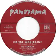 7inch Vinyl Single - Les Scarlet / Salvador Vargas - Ronde Mexicaine / Zapateados