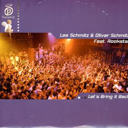 Les Schmitz & Oliver Schmitz Feat. Rookstar - Let's Bring It Back