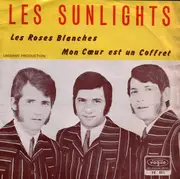 7inch Vinyl Single - Les Sunlights - Les Roses Blanches / Mon Cœur Est Un Coffret