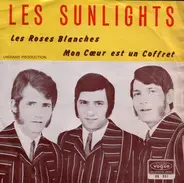 Les Sunlights - Les Roses Blanches / Mon Cœur Est Un Coffret