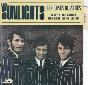 Les Sunlights - Les Roses Blanches