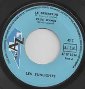 7inch Vinyl Single - Les Sunlights - Le Deserteur