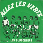 7inch Vinyl Single - Les Supporters - Allez Les Verts