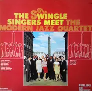 Les Swingle Singers Meet The Modern Jazz Quartet - The Swingle Singers Meet The Modern Jazz Quartet