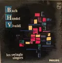 LP - Les Swingle Singers - Bach, Handel, Vivaldi